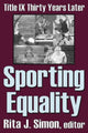 Book cover of: Sporting Equality. By: Rita Simon