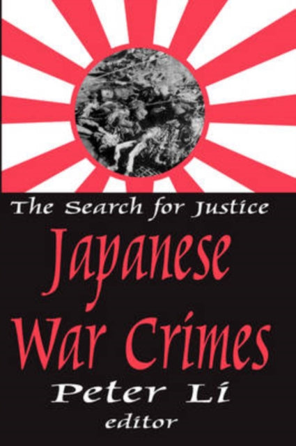 Book cover of: Japanese War Crimes. By: Peter Li