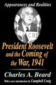 Book cover of: President Roosevelt and the Coming of the War, 1941. By: Charles Beard