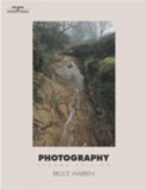 Book cover of: Photography,. By: Bruce Warren