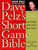 Book cover of: Dave Pelz's Short Game Bible. By: Dave Pelz