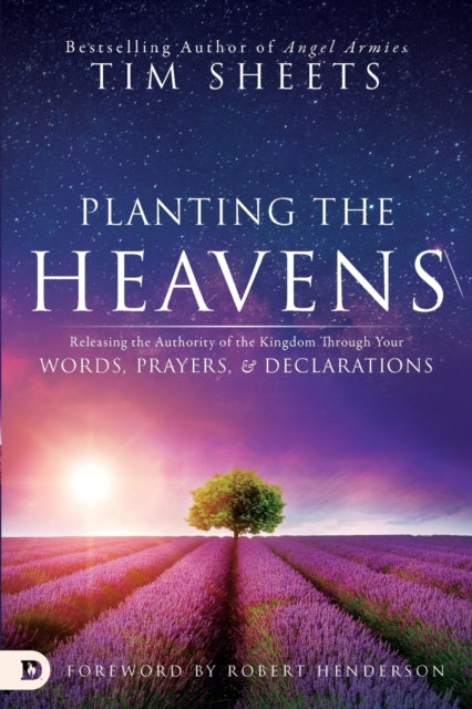 Book cover of: Planting The Heavens. By: Tim Sheets