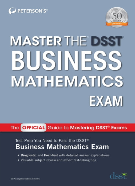Book cover of: Master the DSST Business Mathematics Exam. By: Peterson's