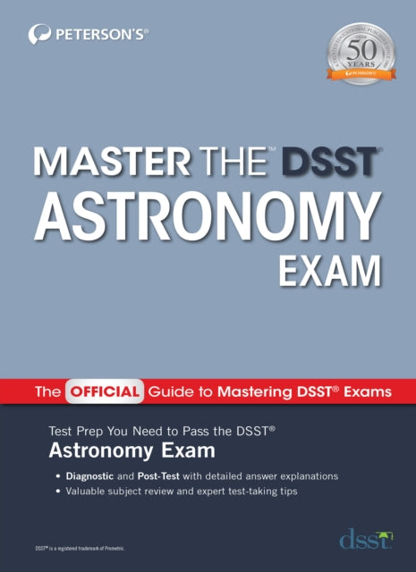Book cover of: Master the DSST Astronomy Exam. By: Peterson's