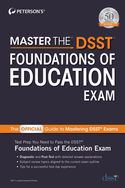 Book cover of: Master the DSST Foundations of Education Exam. By: Peterson's