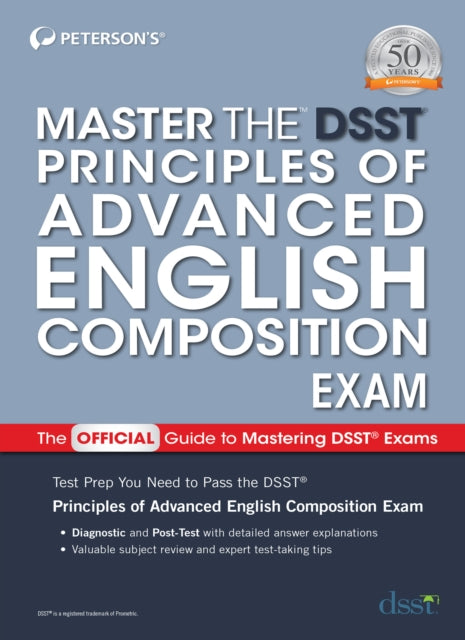 Book cover of: Master the DSST Principles of Advanced English Composition Exam. By: Peterson's
