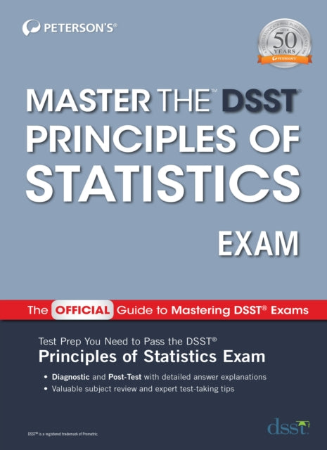 Book cover of: Master the DSST Principles of Statistics Exam. By: Peterson's