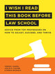 Book cover of: I Wish I Read This Book Before Law School. By: Jendayi Saada