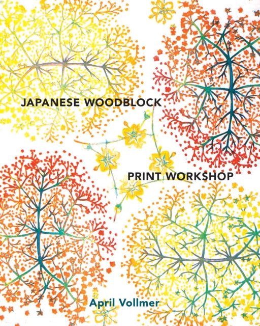 Book cover of: Japanese Woodblock Print Workshop