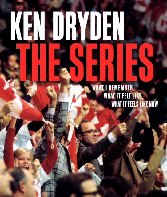 Book cover of: Series. By: Ken Dryden