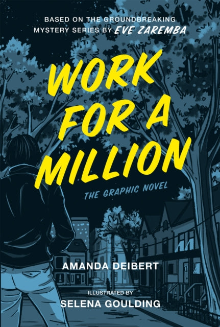 Book cover of: Work For A Million. By: Amanda Deibert