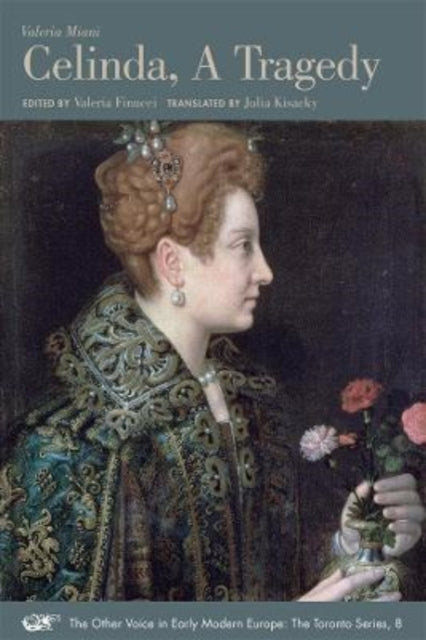 Book cover of: Celinda, A Tragedy – A Bilingual Edition. By: Valeria Miani Negri