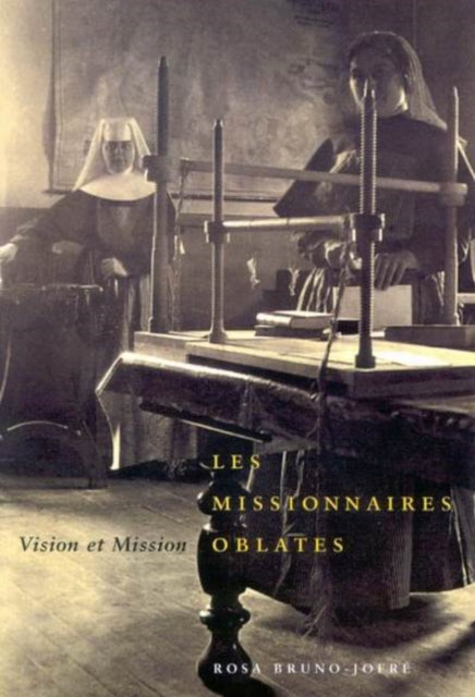 Book cover of: Missionaires Oblates. By: Rosa del Carmen Bruno-Jofré