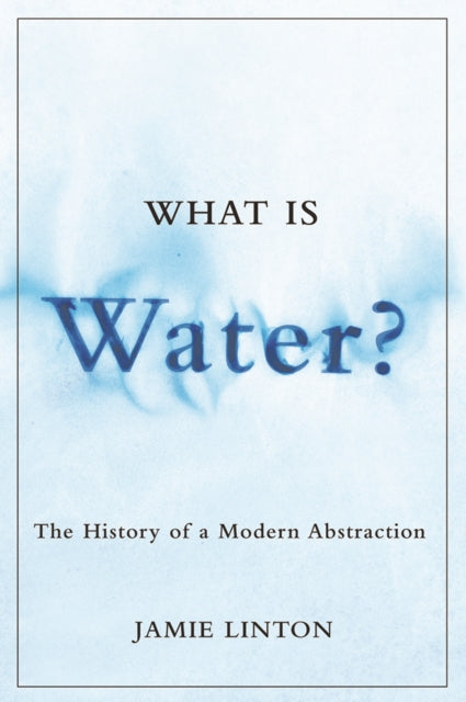 Book cover of: What Is Water?. By: Linton