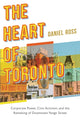 Book cover of: Heart of Toronto. By: Daniel Ross