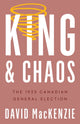 Book cover of: King and Chaos. By: MacKenzie, David