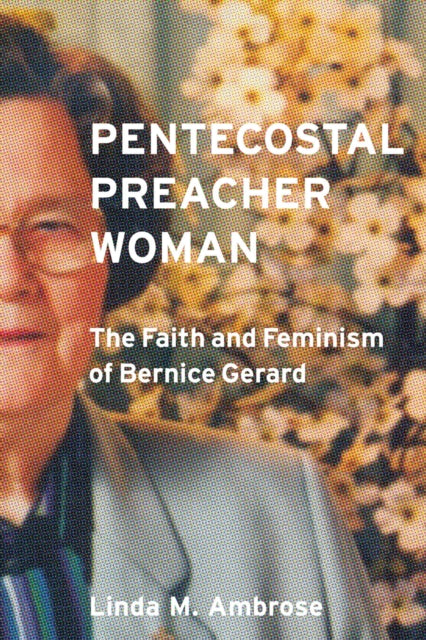 Book cover of: Pentecostal Preacher Woman. By: Linda M. Ambrose