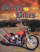 Book cover of: Street Bikes. By: Rachel Eagen