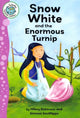 Book cover of: Snow White and the Enormous Turnip. By: Hilary Robinson