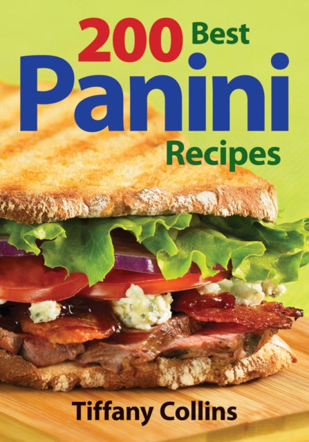 Book cover of: 200 Best Panini Recipes