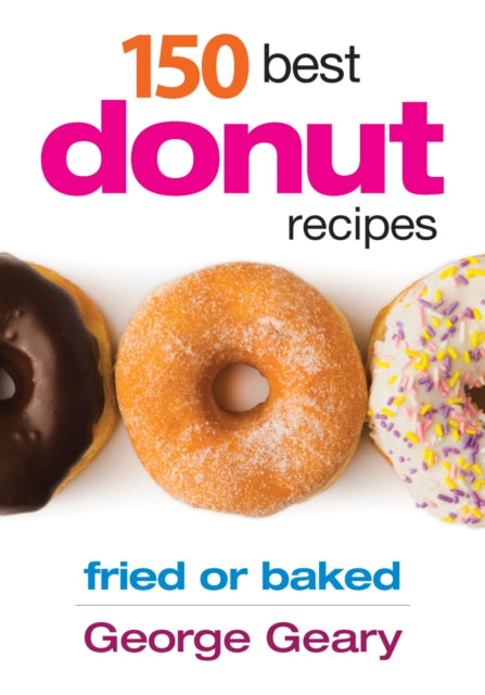 Book cover of: 150 Best Donut Recipes