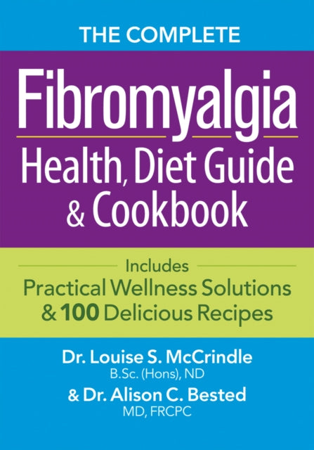 Book cover of: Complete Fibromyalgia Health, Diet Guide and Cookbook