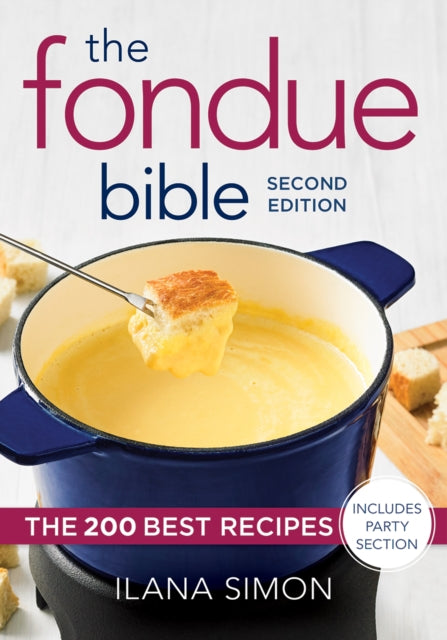 Book cover of: Fondue Bible. By: Ilana Simon