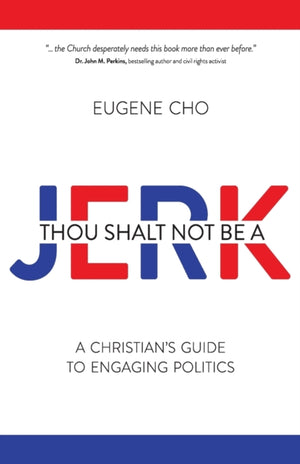 Thou Shalt NOT BE a Jerk