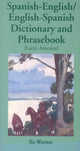 Book cover of: Spanish-English/English-Spanish (Latin America) Dictionary & Phrasebook. By: Ila Warner