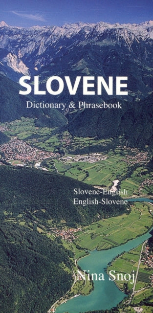 Book cover of: Slovene-English/English-Slovene Dictionary & Phrasebook. By: Nina Snoj
