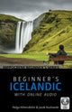 Book cover of: Beginner's Icelandic with Online Audio. By: Helga Hilmisdóttir
