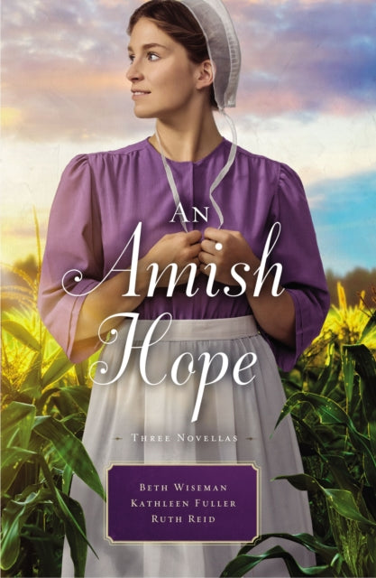 Book cover of: Amish Hope. By: Beth Wiseman