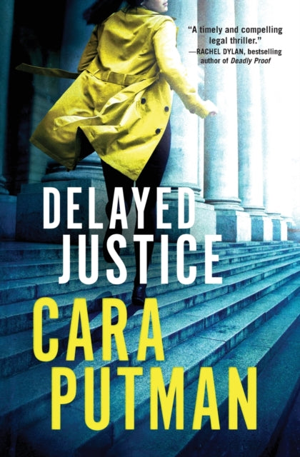 Book cover of: Delayed Justice. By: Cara C. Putman
