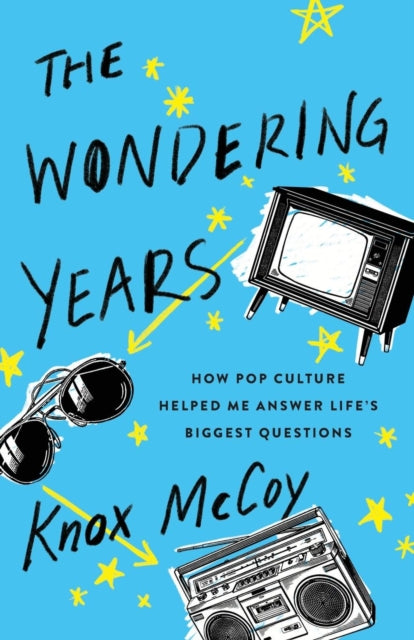 Book cover of: Wondering Years. By: Knox McCoy