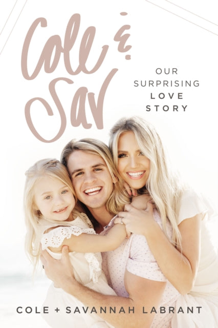 Book cover of: Cole and   Sav. By: Cole Labrant