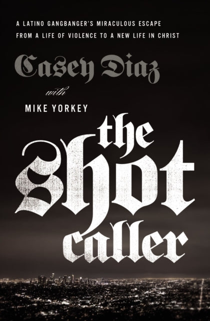 Book cover of: Shot Caller. By: Casey Diaz