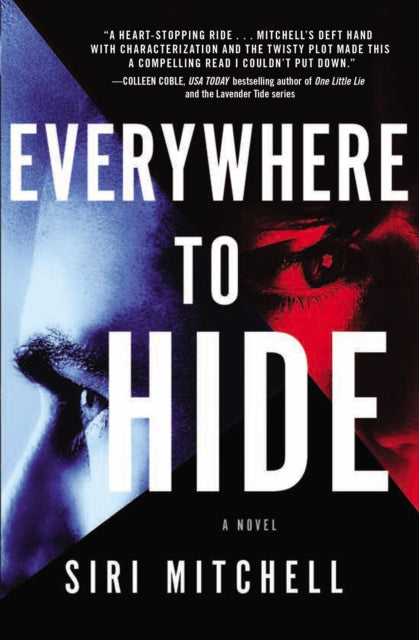 Book cover of: Everywhere to Hide. By: Siri Mitchell