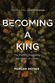 Book cover of: Becoming a King