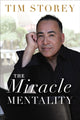 Book cover of: Miracle Mentality. By: Tim Storey