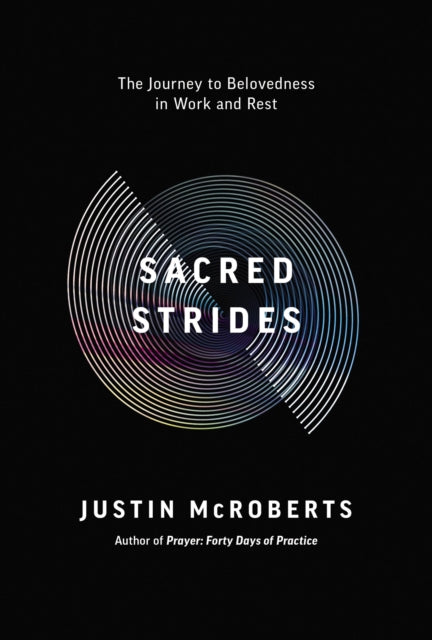 Book cover of: Sacred Strides. By: Justin McRoberts