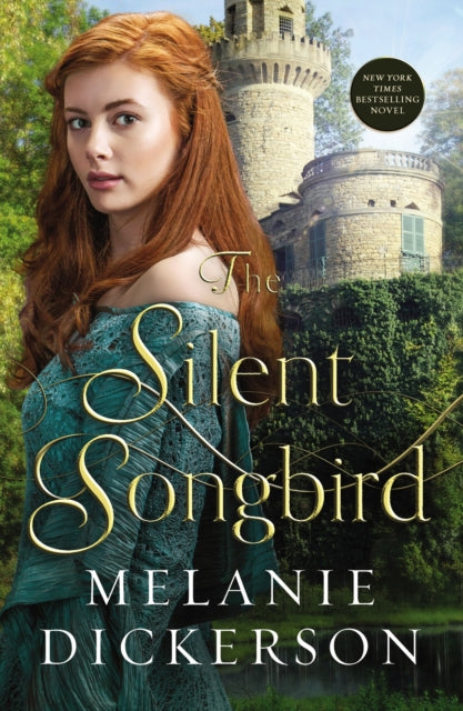 Book cover of: Silent Songbird. By: Melanie Dickerson
