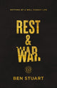 Book cover of: Rest and War. By: Ben Stuart
