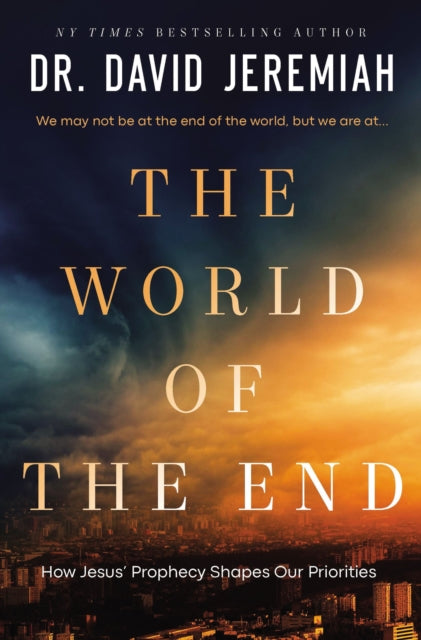 Book cover of: World of the End. By: David Jeremiah