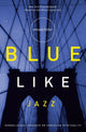 Book cover of: Blue Like Jazz. By: Donald Miller