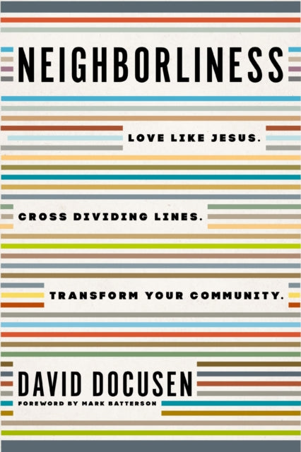 Book cover of: Neighborliness. By: David Docusen