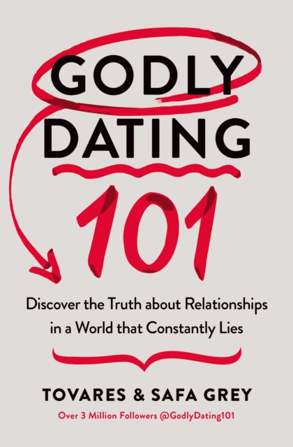 Book cover of: Godly Dating 101. By: Tovares Grey