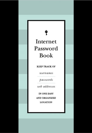 Internet Password Book, Keep Track of Usernames, Passwords, and Web Addresses in One Easy and Organized Location