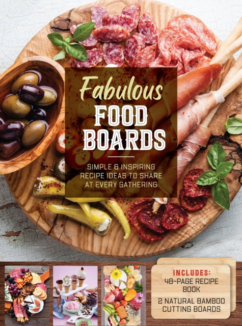Book cover of: Fabulous Food Boards Kit. By: Anna Helm Baxter