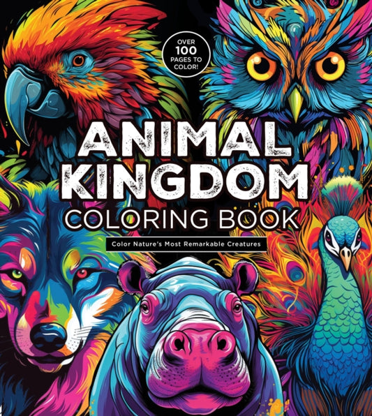 Book cover of: Animal Kingdom Coloring Book. By: Editors of Chartwell Books