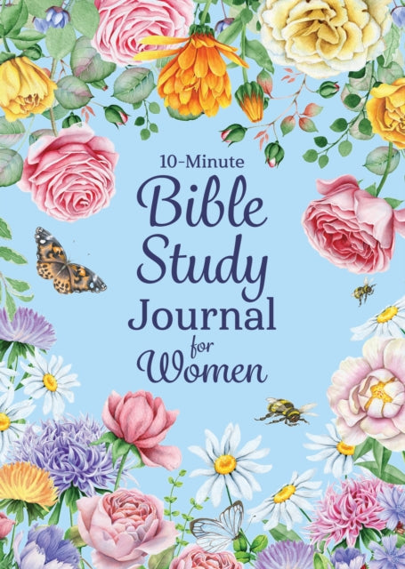 Book cover of: 10-Minute Bible Study Journal for Women. By: Chanté Griffin